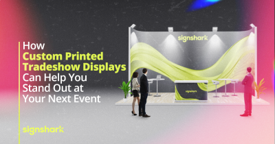 How Custom Printed Tradeshow Displays Can Help You Stand Out at Your Next Event