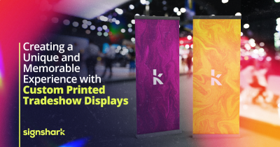 Creating a Unique and Memorable Experience with Custom Printed Tradeshow Displays 